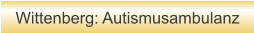 Wittenberg: Autismusambulanz