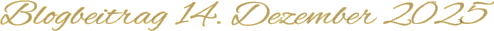 Blogbeitrag 14. Dezember 2025
